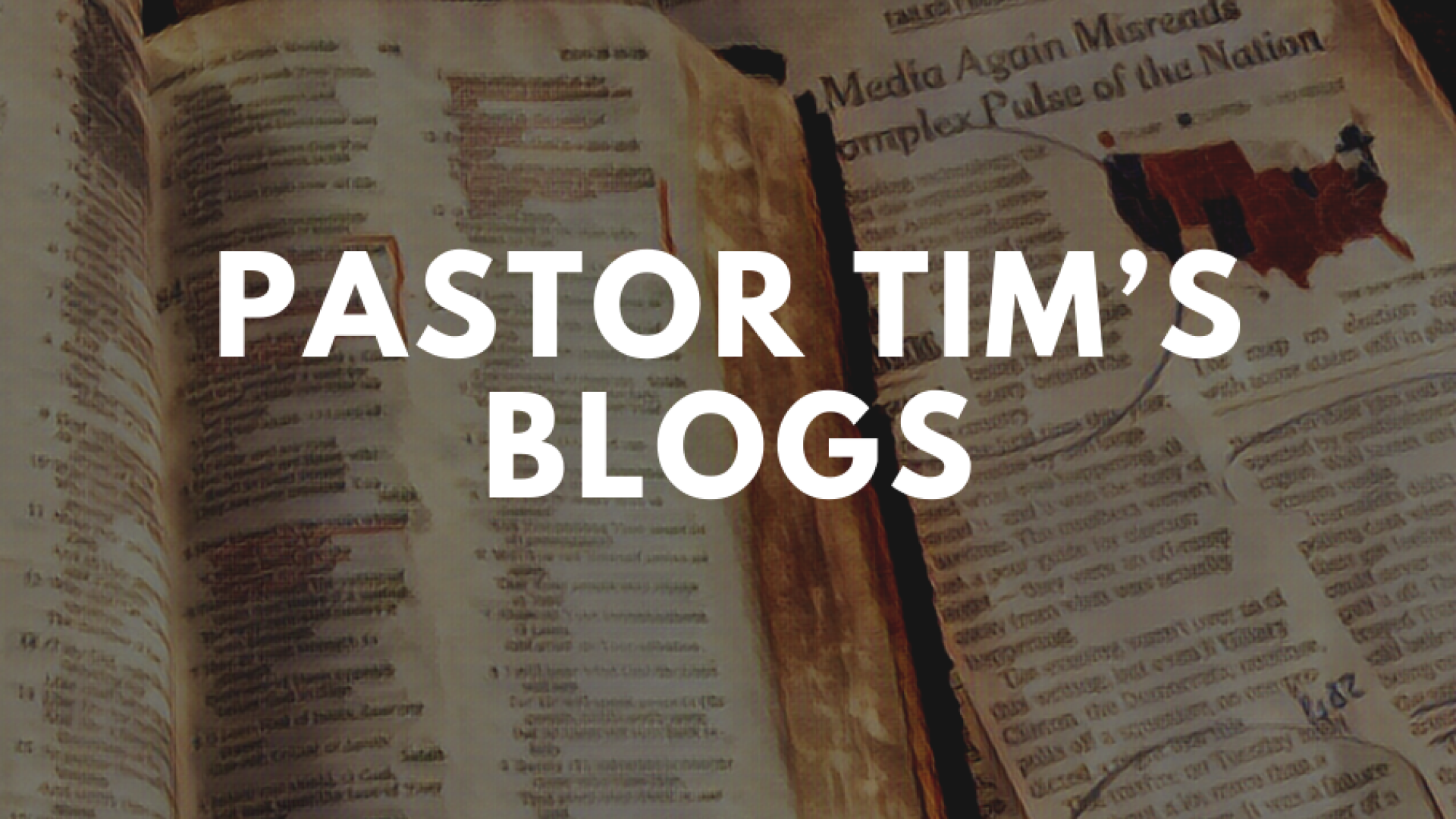 Pastor Tim’s Blogs (1)